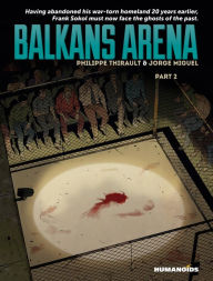 Title: Balkans Arena #2, Author: Philippe Thirault