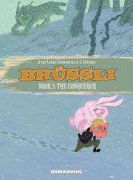 Title: Brussli - Way of the Dragon Boy - The Conqueror #1, Author: J-L Fonteneau