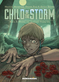 Title: Child of the Storm - Where the Current Takes Us #3, Author: Manuel Bichebois