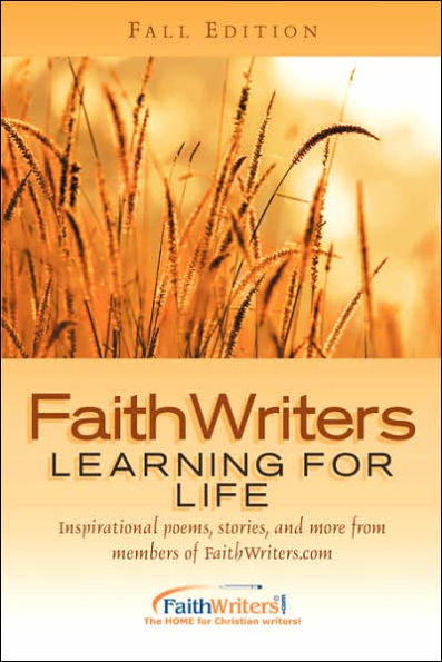 FaithWriters - Learning for Life-Fall Edition