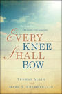 Every Knee Shall Bow