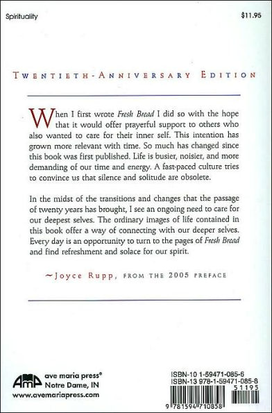 Fresh Bread and Other Gifts of Spiritual Nourishment: Twentieth-Anniversary Edition