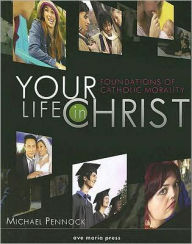 Title: Your Life in Christ, Author: PENNOCK