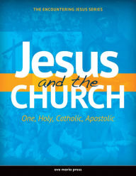 Title: Jesus and the Church, Author: Ave Maria Press