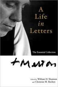 Title: Thomas Merton: A Life in Letters: The Essential Collection, Author: Thomas Merton
