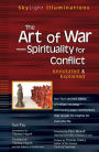 The Art of War-Spirituality for Conflict: Annotated & Explained