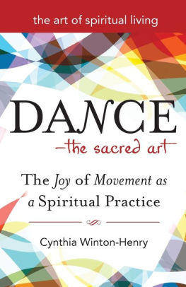 Dance-The Sacred Art: The Joy of 