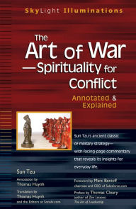 Title: The Art of War-Spirituality for Conflict: Annotated & Explained, Author: Editors at Sonshi.com