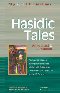 Title: Hasidic Tales: Annotated & Explained, Author: Rami Shapiro