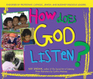 Title: How Does God Listen?, Author: Kay Lindahl