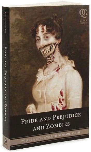 Pride and Prejudice and Zombies by Jane Austen, Seth Grahame-Smith,  Paperback | Barnes & Noble®