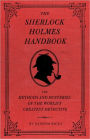 Alternative view 1 of The Sherlock Holmes Handbook: The Methods and Mysteries of the World's Greatest Detective