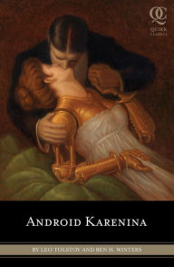 Title: Android Karenina, Author: Ben H. Winters