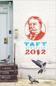 Title: Taft 2012, Author: Jason Heller