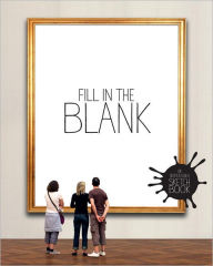Title: Fill in the Blank: An Inspirational Sketchbook, Author: Vahram Muratyan