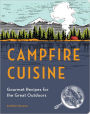 Campfire Cuisine: Gourmet Recipes for the Great Outdoors