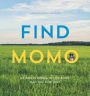 Find Momo: A Photography Book