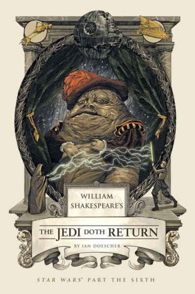 William Shakespeare's The Jedi Doth Return