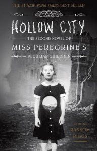 Title: Hollow City (Miss Peregrine's Peculiar Children Series #2), Author: Ransom Riggs