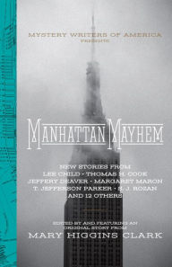 Title: Manhattan Mayhem: New Crime Stories from Mystery Writers of America, Author: Mary Higgins Clark