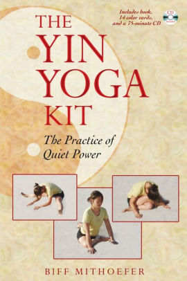 The Yin Yoga Kit The Practice Of Quiet Powerother Format - 