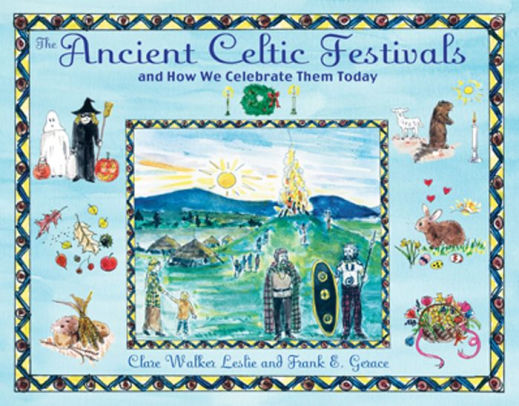 The Ancient Celtic Festivals: and How We Celebrate Them Today