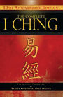 The Complete I Ching - 10th Anniversary Edition: The Definitive Translation by Taoist Master Alfred Huang