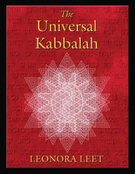 Title: The Universal Kabbalah, Author: Leonora Leet Ph.D.