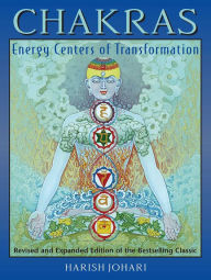 Title: Chakras: Energy Centers of Transformation, Author: Harish Johari