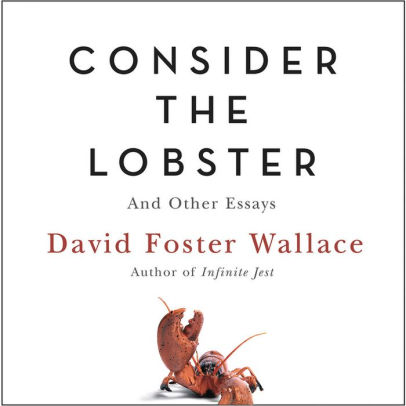 Consider the lobster and other essays