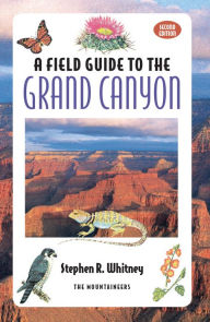 Title: Field Guide to the Grand Canyon, Author: Stephen Whitney