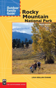 Title: Outdoor Family Guide to Rocky Mountain National Park, Author: Lisa Gollin-Evans