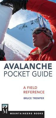 Avalanche Pocket Guide: A Field Reference