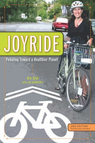 Title: Joyride: Pedaling Toward a Healthier Planet, 2nd Edition, Author: Mia Birk