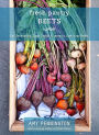 Fresh Pantry: Beets (eShort): Eat Seasonally, Cook Smart & Learn Your Beets