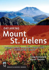 Title: Day Hiking Mount St. Helens, Author: Craig Romano