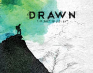 Title: Drawn: The Art of Ascent, Author: Jeremy Collins