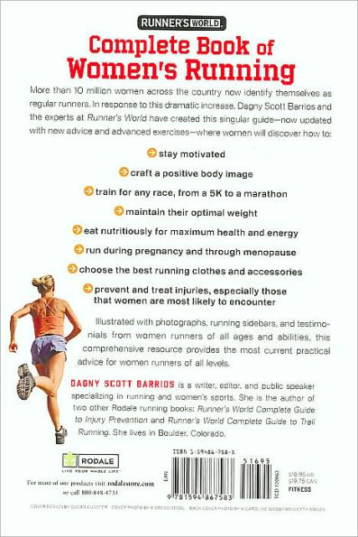 Runner's World Complete Book of Women's Running: The Best Advice to Get  Started, Stay Motivated, Lose Weight, Run Injury-Free, Be Safe, and Train  for Any Distance eBook : Barrios, Dagny Scott: 