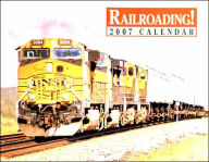 Title: 2007 Railroading Wall Calendar, Author: Tide-mark Press