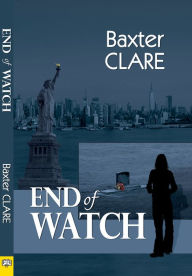 Title: End of Watch, Author: Baxter Clare