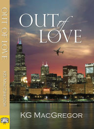 Title: Out of Love, Author: KG MacGregor