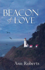 Title: Beacon of Love, Author: Ann Roberts