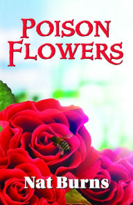 Title: Poison Flowers, Author: Nat Burns