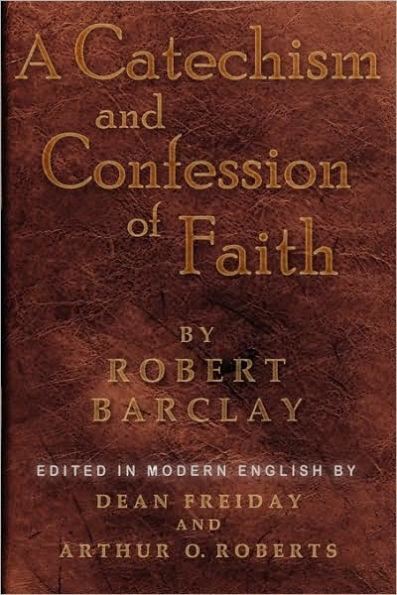 A Catechism and Confession of Faith