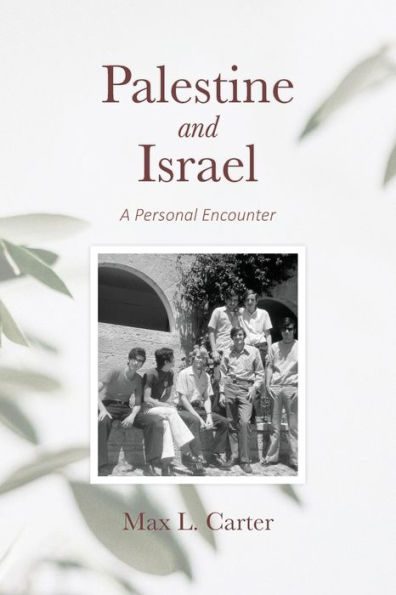 Palestine and Israel: A Personal Encounter