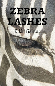 Title: Zebra Lashes, Author: Rikki Santer