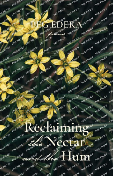 Reclaiming the Nectar and the Hum
