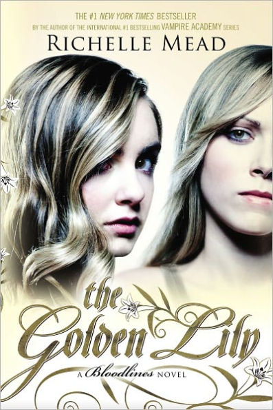 The Golden Lily (Bloodlines Series #2)