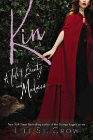 Title: Kin (Tales of Beauty and Madness Series), Author: Lili St. Crow
