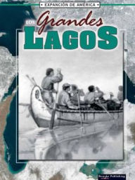 Title: Los Grandes Lagos, Author: Linda Thompson